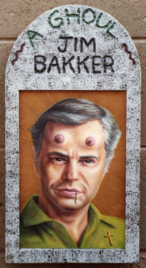 A Ghoul - Jim Bakker